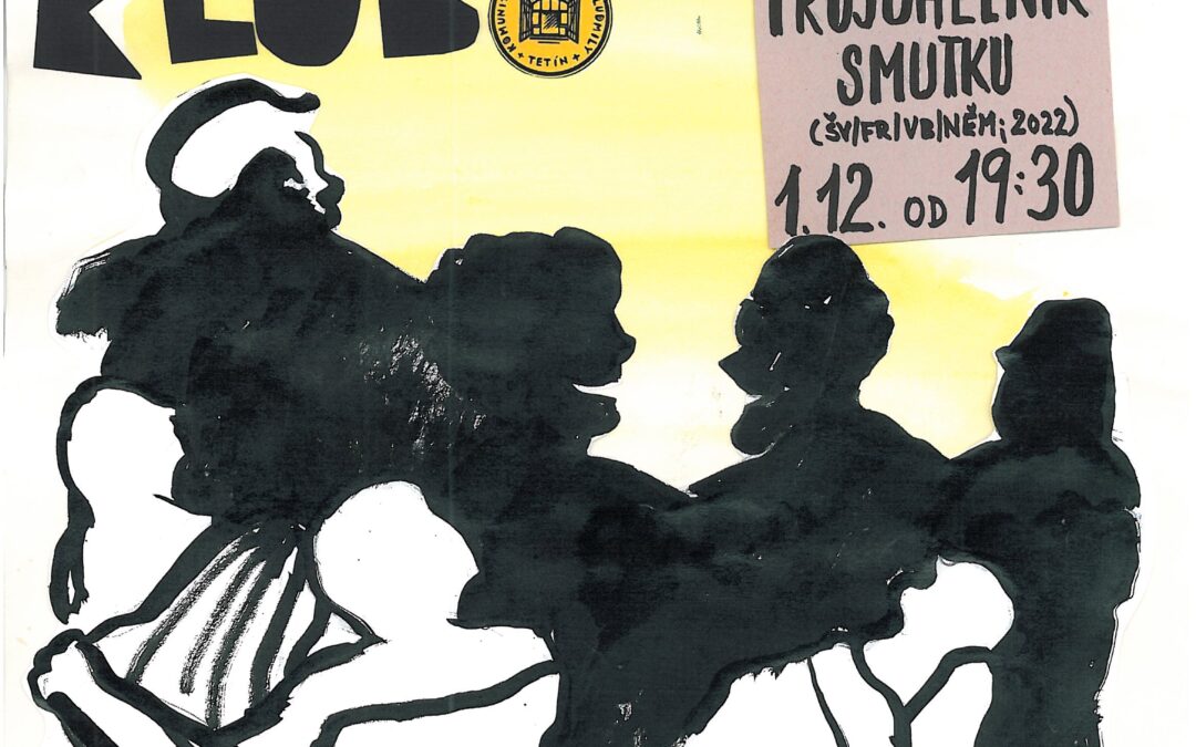Tetínský filmový klub – Trojúhelník smutku